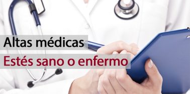 Artículo: Altas Médicas: A trabajar, estés sano o enfermo