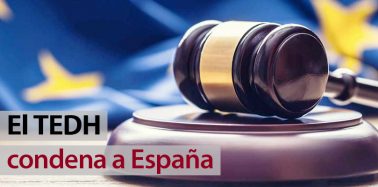 Artículo: El Tribunal Europeo de Derechos Humanos (TEDH) condena a España