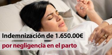 Artículo: Indemnización de 1.650.000€ por negligencia en el parto