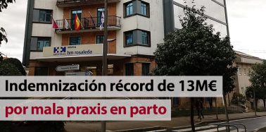 Artículo: Indemnización récord de 13M€ por mala praxis en parto