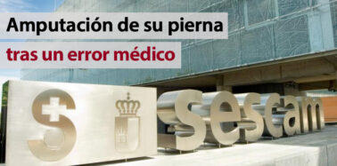 Artículo: Amputación de su pierna tras un error médico