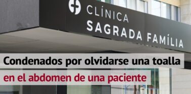Artículo: Condenados por olvidarse una toalla en el abdomen de una paciente